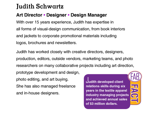 About Judith Schwartz, Art Direction, Design, and Manager in NYC